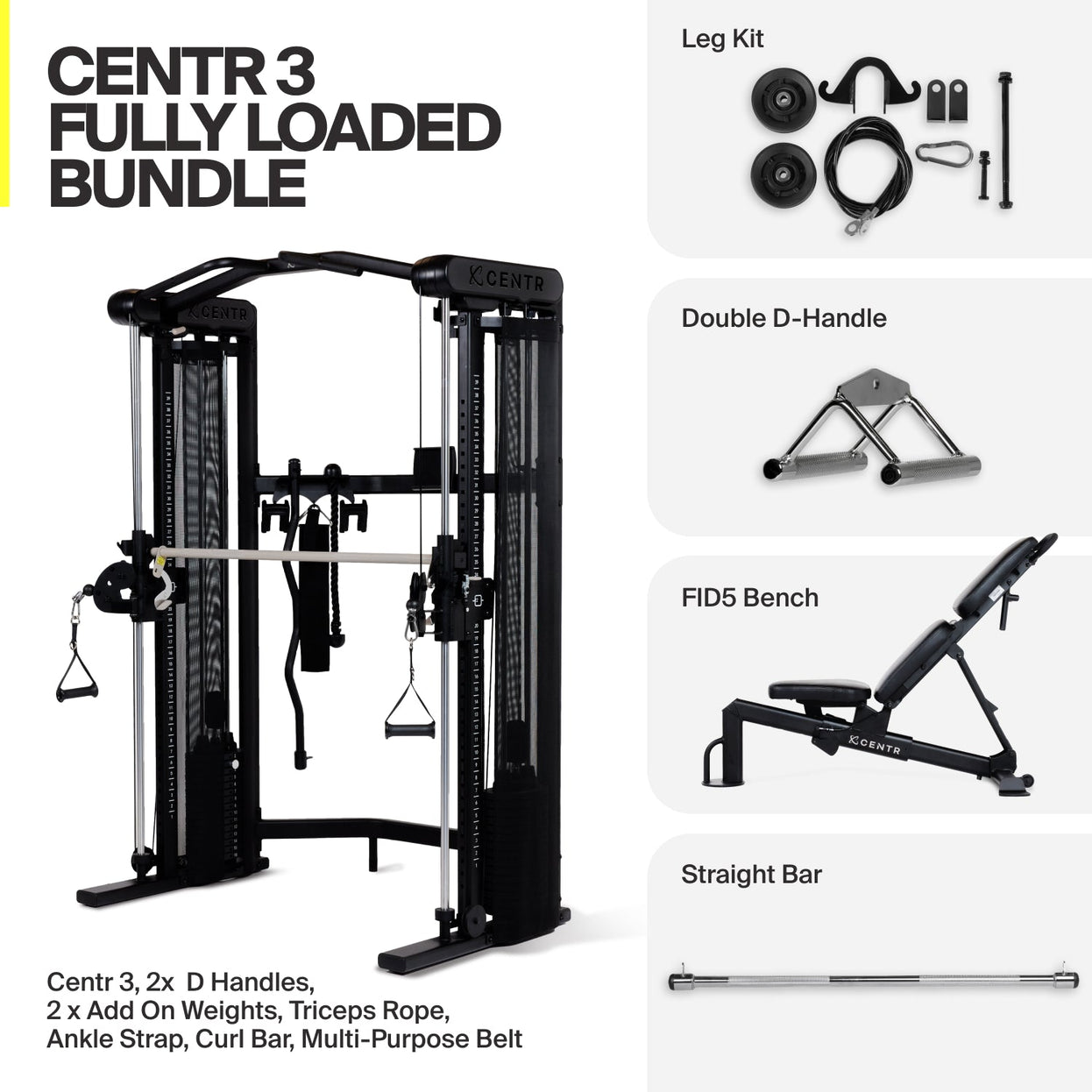 Centr 3 Fully Loaded Bundle